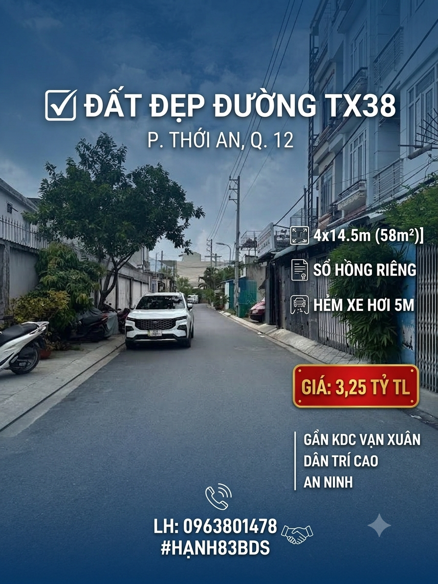 ĐẤT ĐẸP ĐƯỜNG TX38 QUẬN 12 - 58M² - GIÁ NHỈNH 3 TỶ